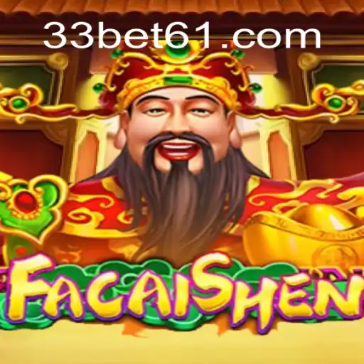 Descubra 'FaCaiShen': O Fascinante Jogo de Azar na Plataforma bet61